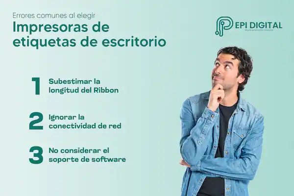 infografía sobre los Errores comunes al elegir impresoras de etiquetas de escritorio